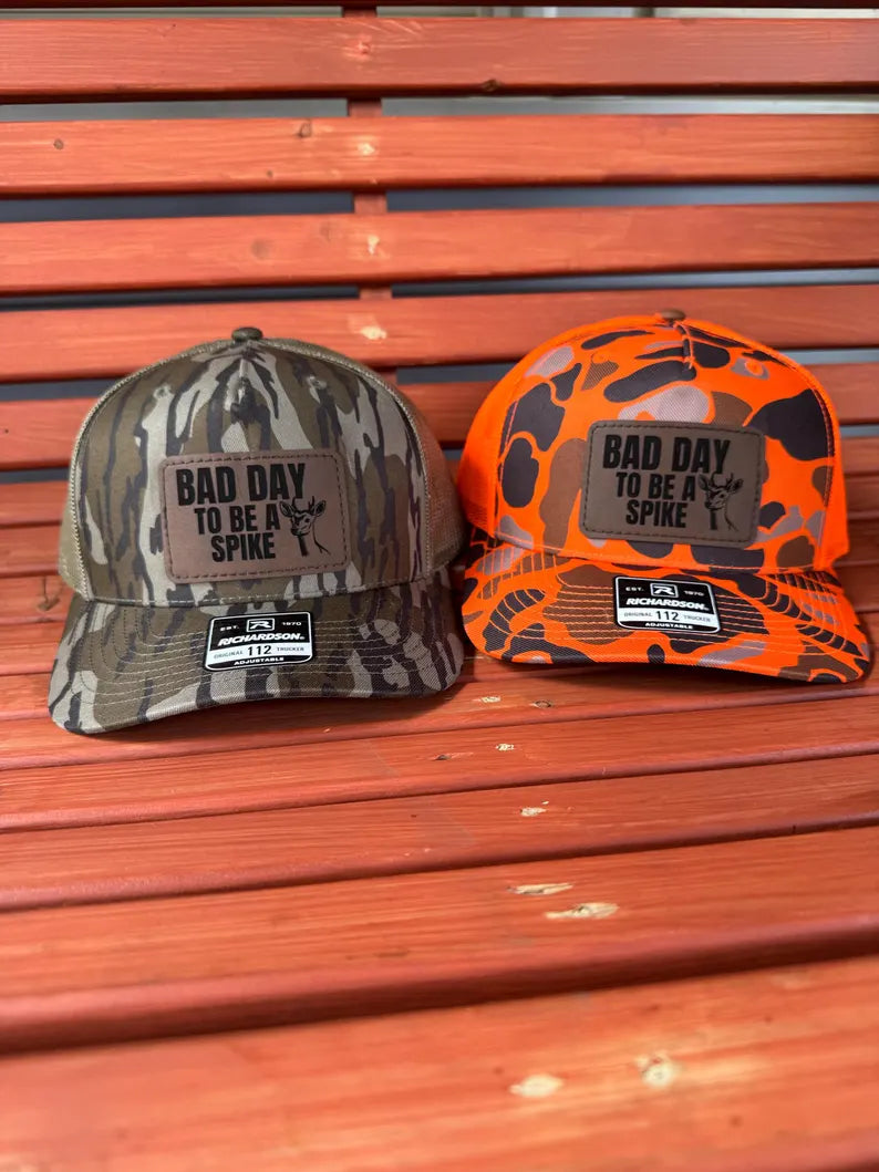 Bad Day to Be A Spike - Hunting Hat